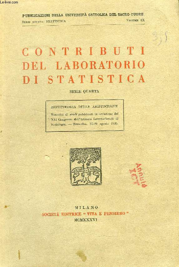 CONTRIBUTORI DEL LABORATORIO DI STATISTICA, SERIE QUARTA, BIOTIPOLOGIA DELLE ARISTOCRAZIE