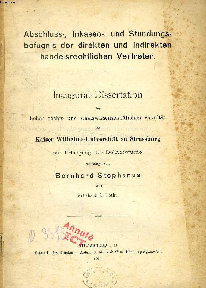 ABSCHLUSS-, INKASSO- UND STUNDUNGSBEFUGNIS DER DIREKTEN UND INDIREKTEN HANDELSRECHTLICHEN VERTRETER (INAUGURAL-DISSERTATION)