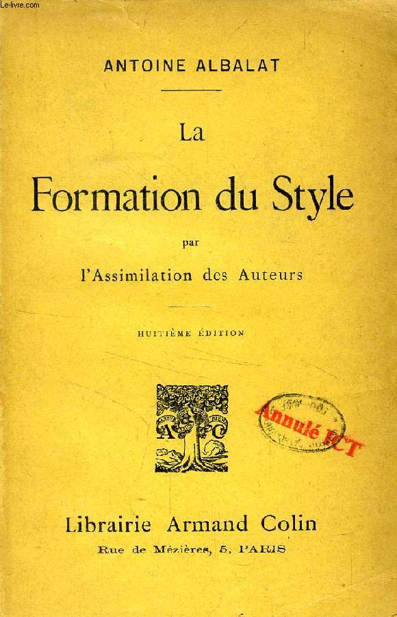 LA FORMATION DU STYLE PAR L'ASSIMILATION DES AUTEURS