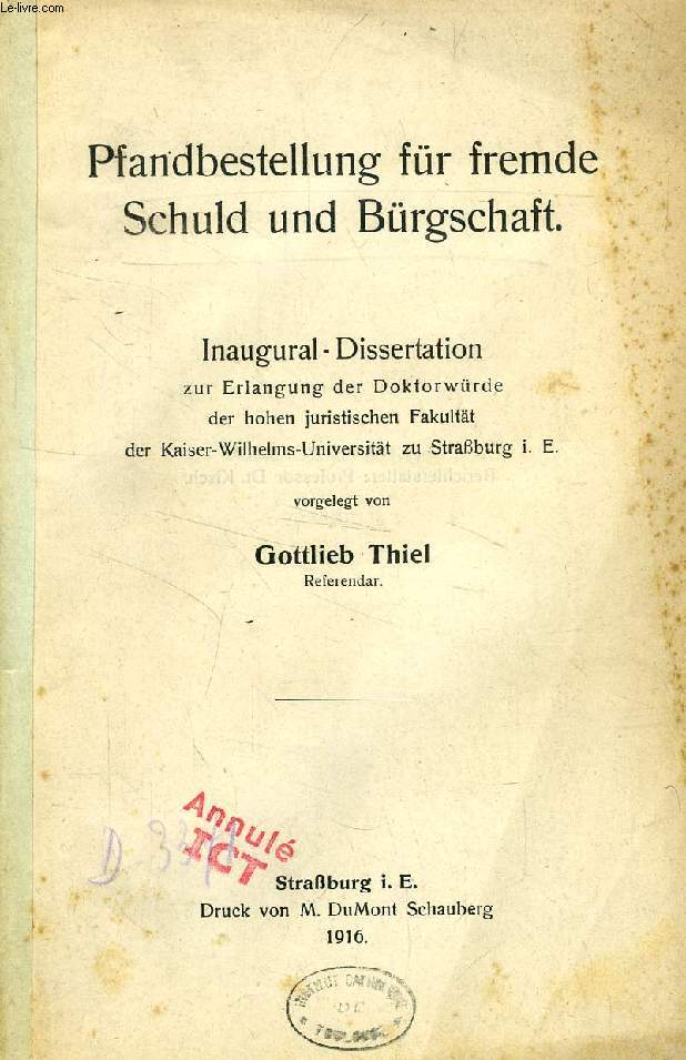 PFANDBESTELLUNG FR FREMDE SCHULD UND BRGSCHAFT (INAUGURAL-DISSERTATION)