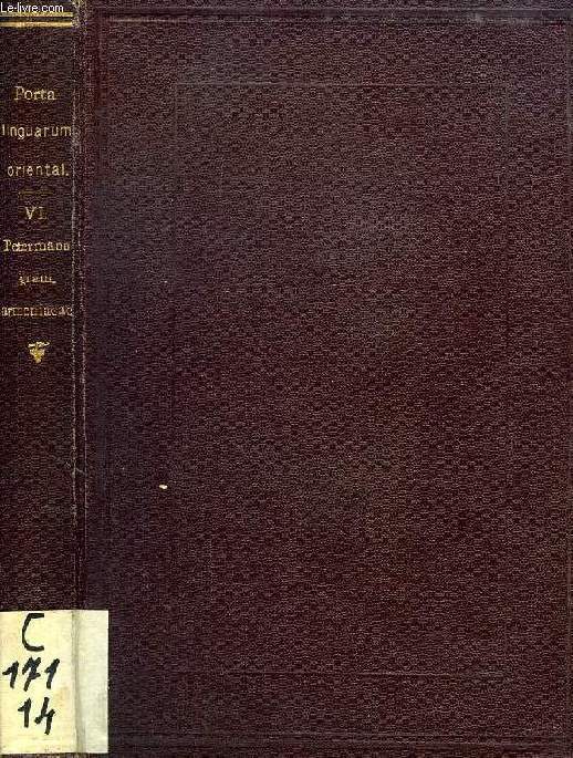 BREVIS LINGUAE ARMENIACAE, GRAMMATICA, LITTERATURA, CHRESTOMATHIA CUM GLOSSARIO