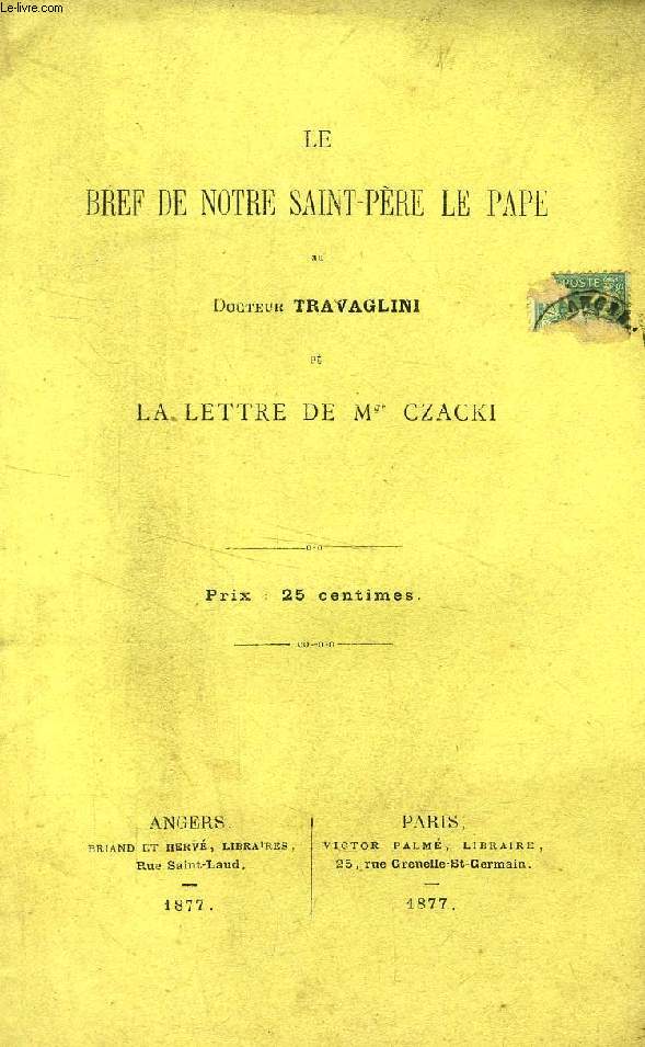 LE BREF DE NOTRE SAINT-PERE LE PAPE AU Dr TRAVAGLINI ET LA LETTRE DE Mgr CZACKI