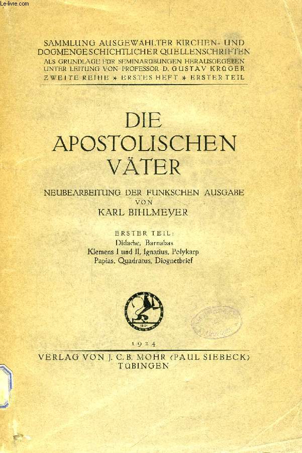 DIE APOSTOLISCHEN VTER, ERSTER TEIL