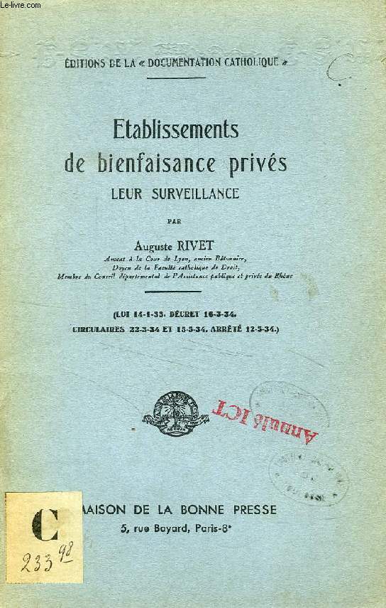 ETABLISSEMENTS DE BIENFAISANCE PRIVES, LEUR SURVEILLANCE