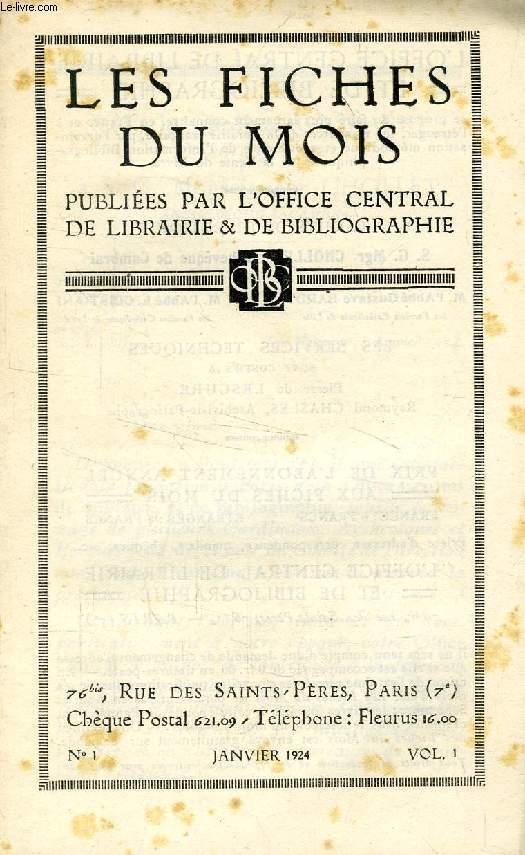 LES FICHES DU MOIS, VOL. 1-2, 14 NUMEROS, JAN. 1924 - DEC. 1925 (INCOMPLET)
