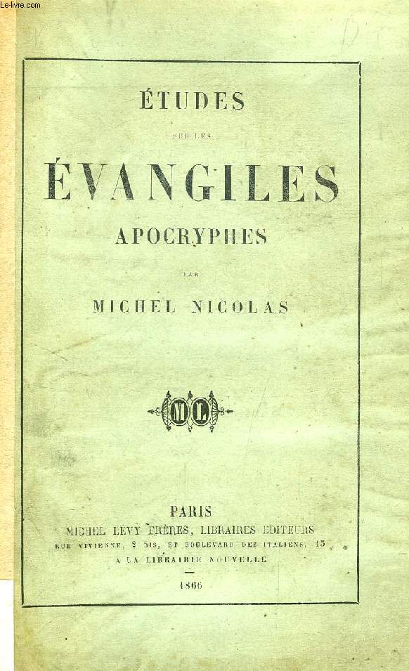 ETUDES SUR LES EVANGILES APOCRYPHES