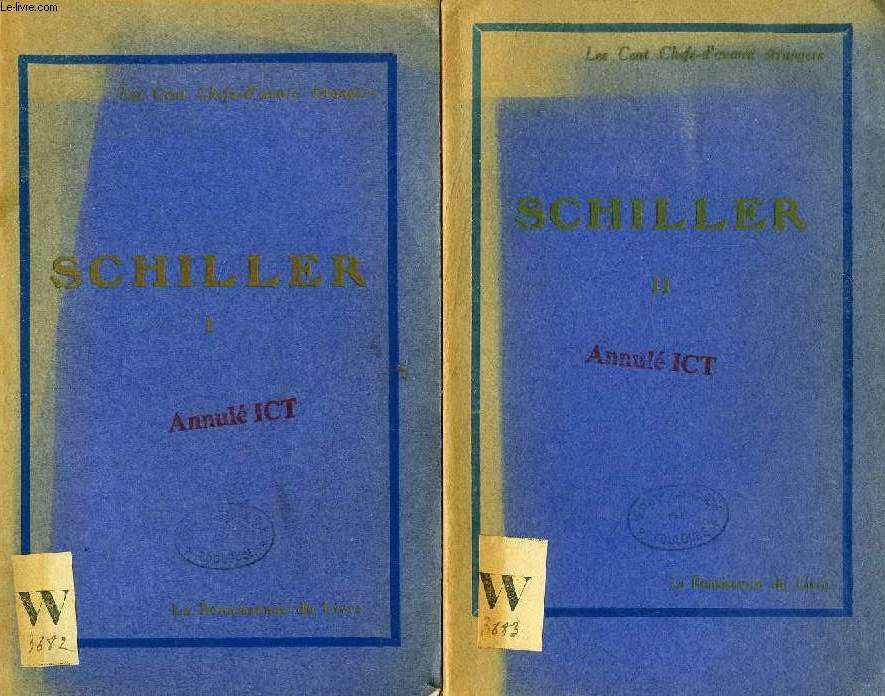 SCHILLER, OEUVRES CHOISIES, 2 TOMES