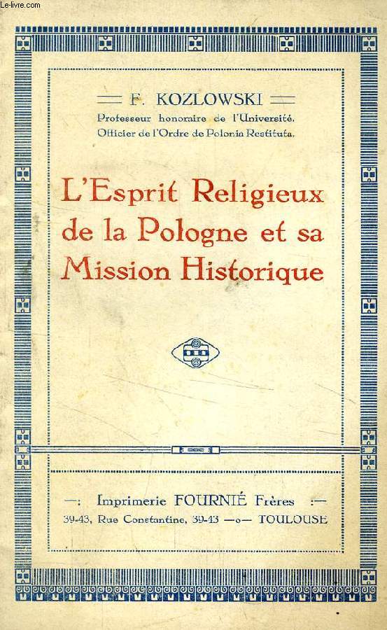 L'ESPRIT RELIGIEUX DE LA POLOGNE ET SA MISSION HISTORIQUE