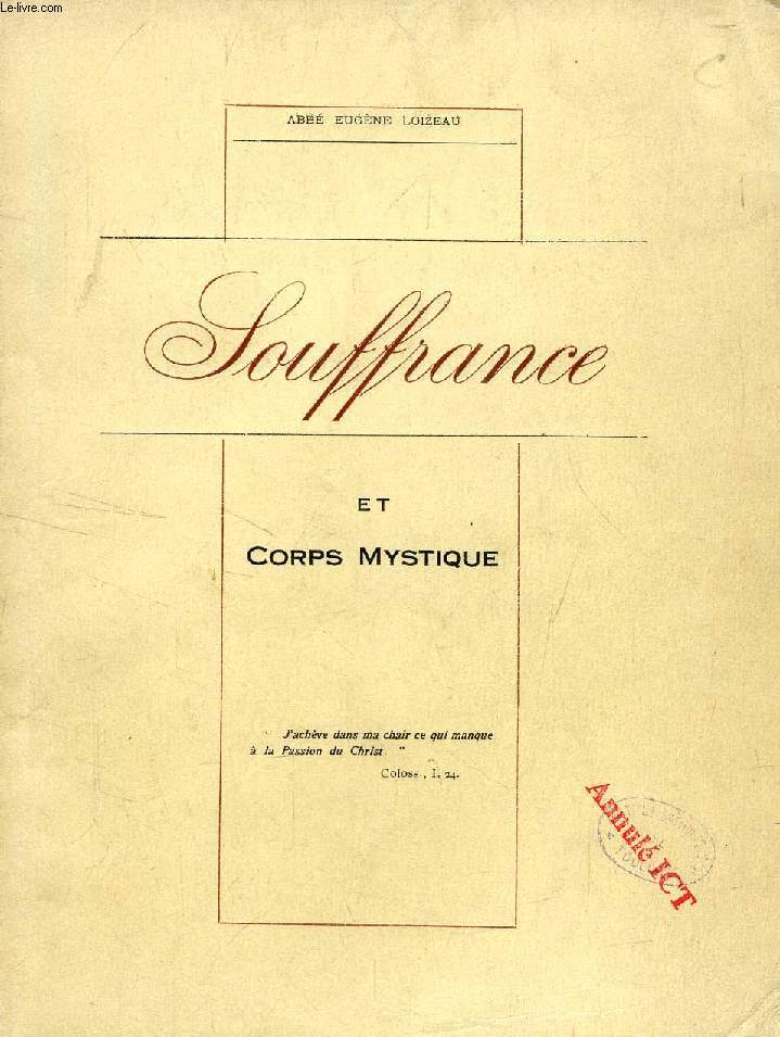 SOUFFRANCE ET CORPS MYSTIQUE (THESE)