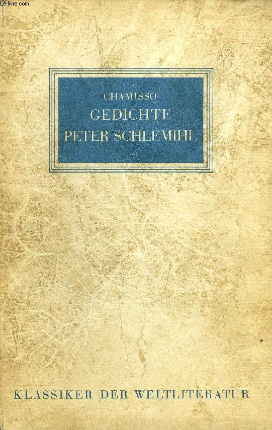 GEDICHTE, PETER SCHLEMIHLS WUNDERSAME GESCHICHTE