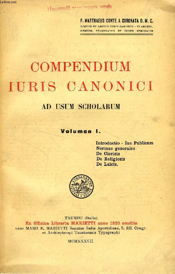 COMPENDIUM IURIS CANONICI AD USUM SCHOLARUM, VOLUMEN I, INTRODUCTIO, IUS PUBLICUM, NORMAE GENERALES, DE CLERICIS, DE RELIGIOSIS, DE LAICIS