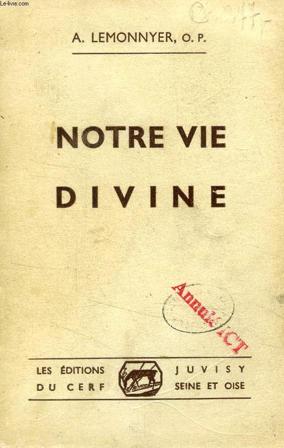 NOTRE VIE DIVINE