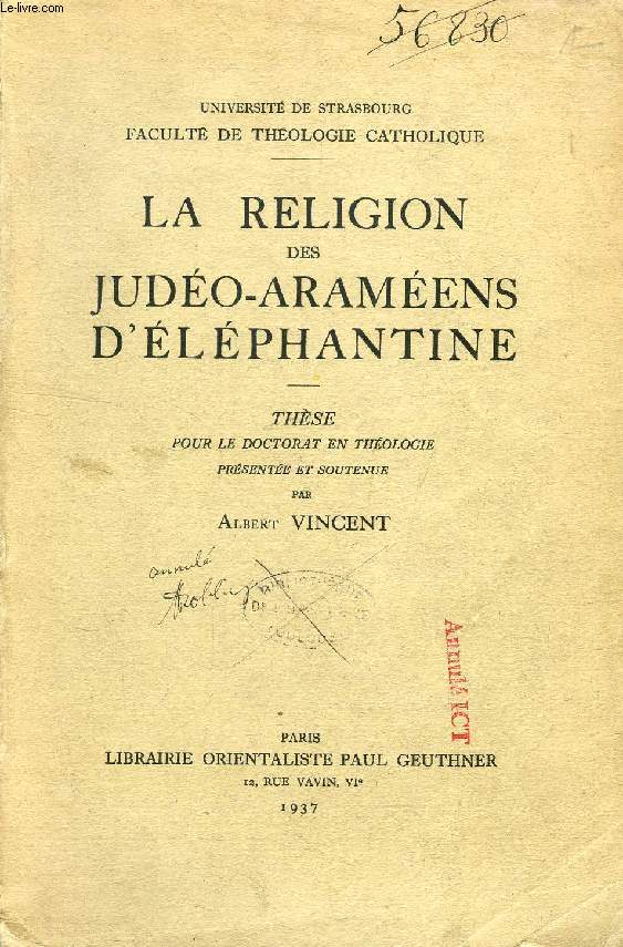 LA RELIGION DES JUDEO-ARAMEENS D'ELEPHANTINE (THESE)