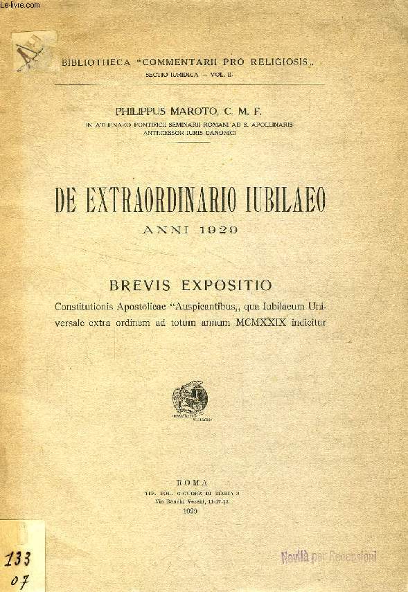 DE EXTRAORDINARIO IUBILAEO ANNI 1929, BREVIS EXPOSITIO