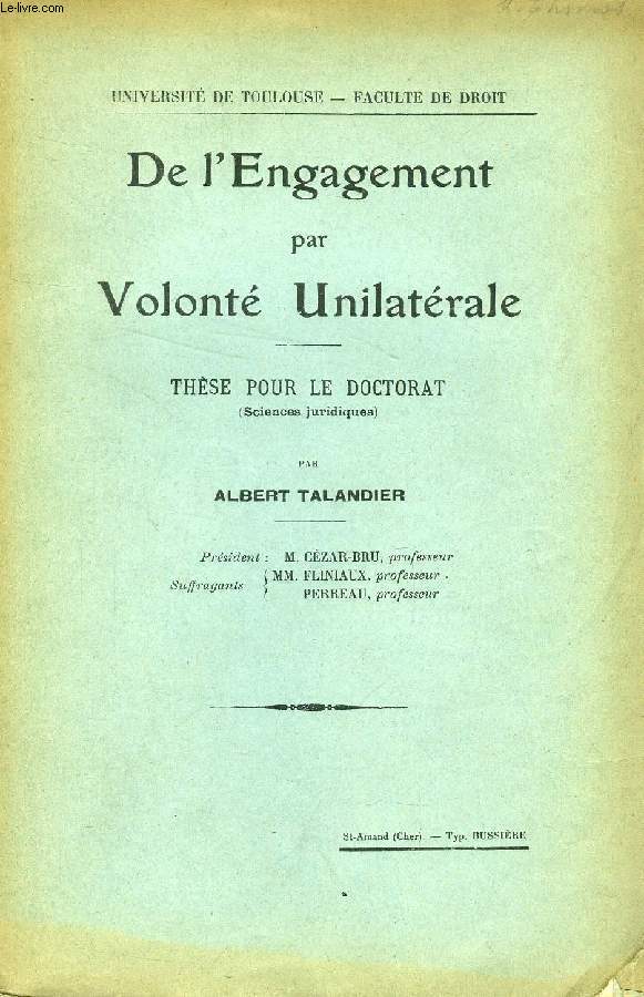 DE L'ENGAGEMENT PAR VOLONTE UNILATERALE (THESE)