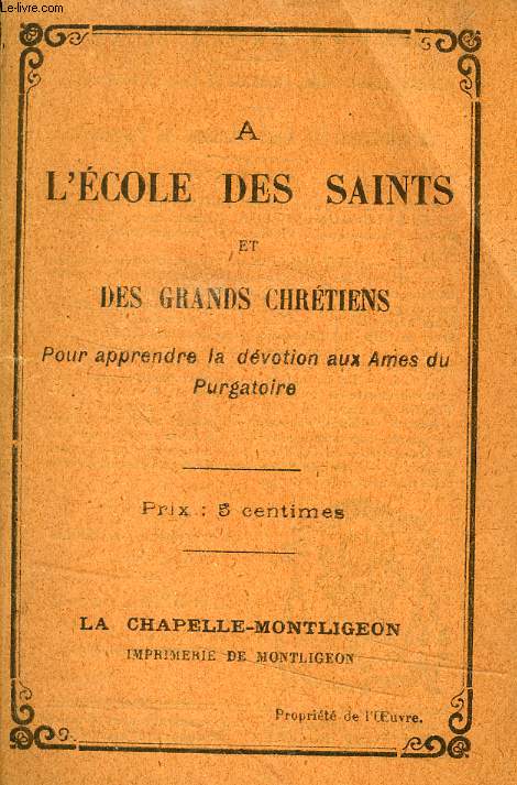 A L'ECOLE DES SAINTS ET DES GRANDS CHRETIENS