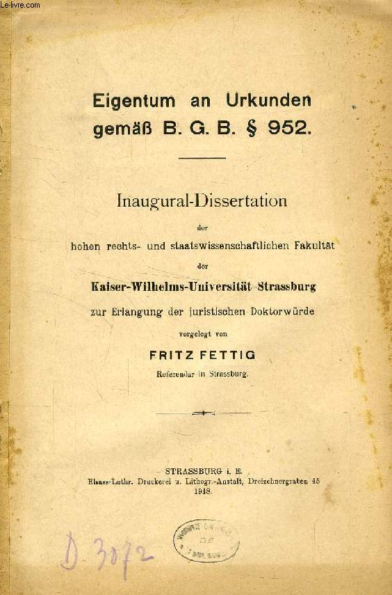 EIGENTUM AN URKUNDEN GEM B.G.B.  952 (INAUGURAL-DISSERTATION)