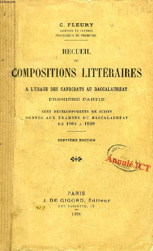 RECUEIL DE COMPOSITIONS LITTERAIRES A L'USAGE DES CANDIDATS AU BACCALAUREAT, 1re PARTIE