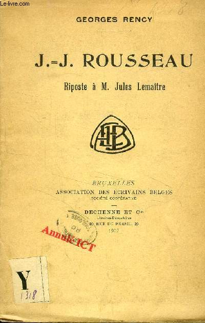 J.-J. ROUSSEAU, RIPOSTE A M. JULES LEMAITRE