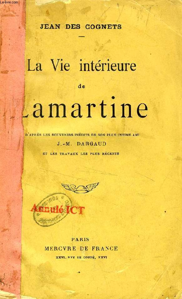 LA VIE INTERIEURE DE LAMARTINE