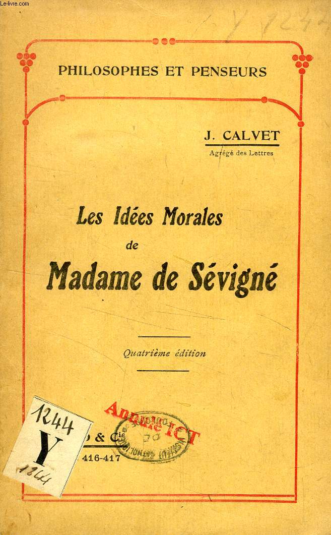 LES IDEES MORALES DE MADAME DE SEVIGNE