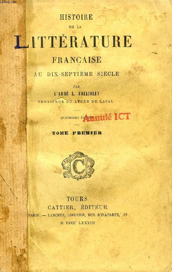 HISTOIRE DE LA LITTERATURE FRANCAISE AU DIX-SEPTIEME SIECLE, 3 TOMES