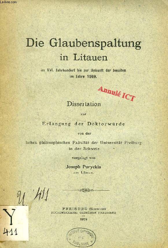 DIE GLAUBENSPALTUNG IN LITAUEN IM XVI. JAHRHUNDERT BIS ZUR ANKUNFT DER JESUITEN IM JAHRE 1569 (DISSERTATION)