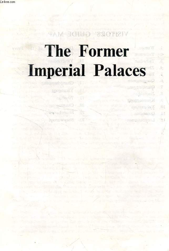 THE FORMER IMPERIAL PALACES