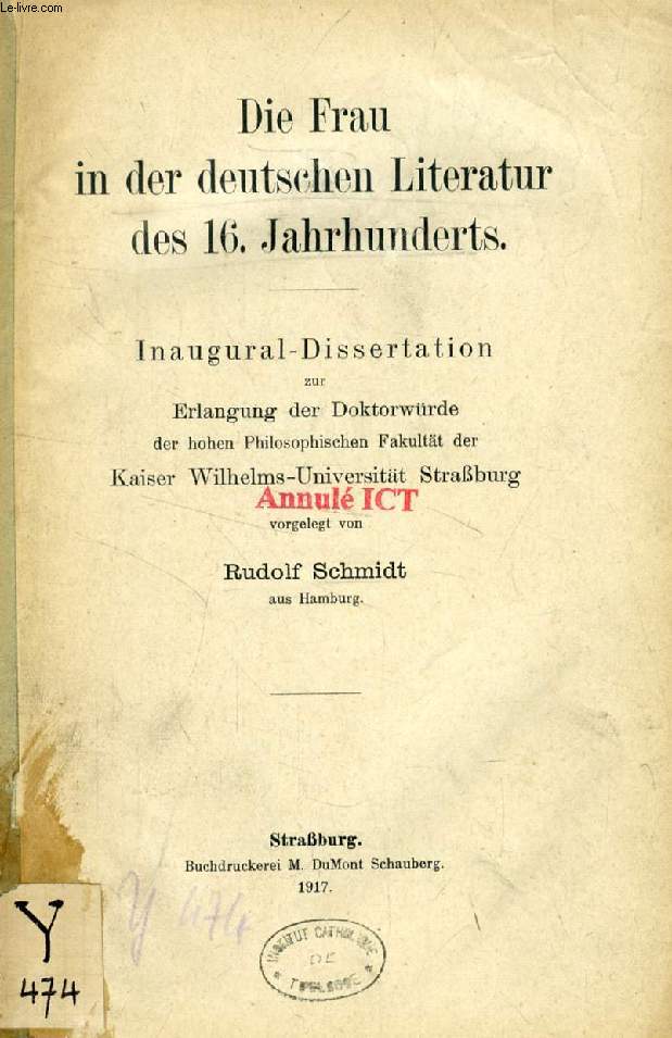 DIE FRAU IN DER DEUTSCHEN LITERATUR DES 16. JAHRHUNDERTS (INAUGURAL-DISSERTATION)