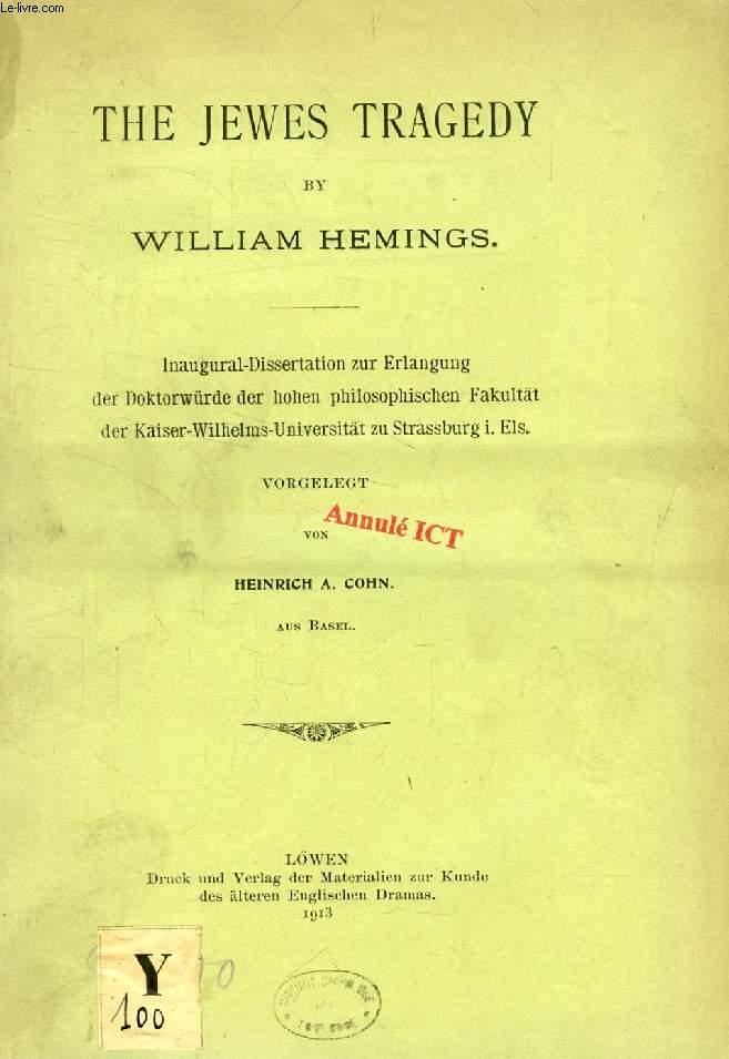 THE JEWES TRAGEDY BY WILLIAM HEMINGS (INAUGURAL-DISSERTATION)