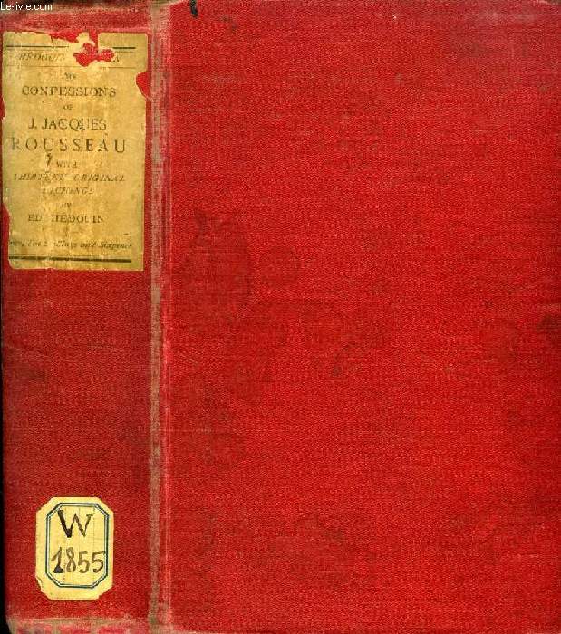 THE CONFESSIONS OF JEAN-JACQUES ROUSSEAU