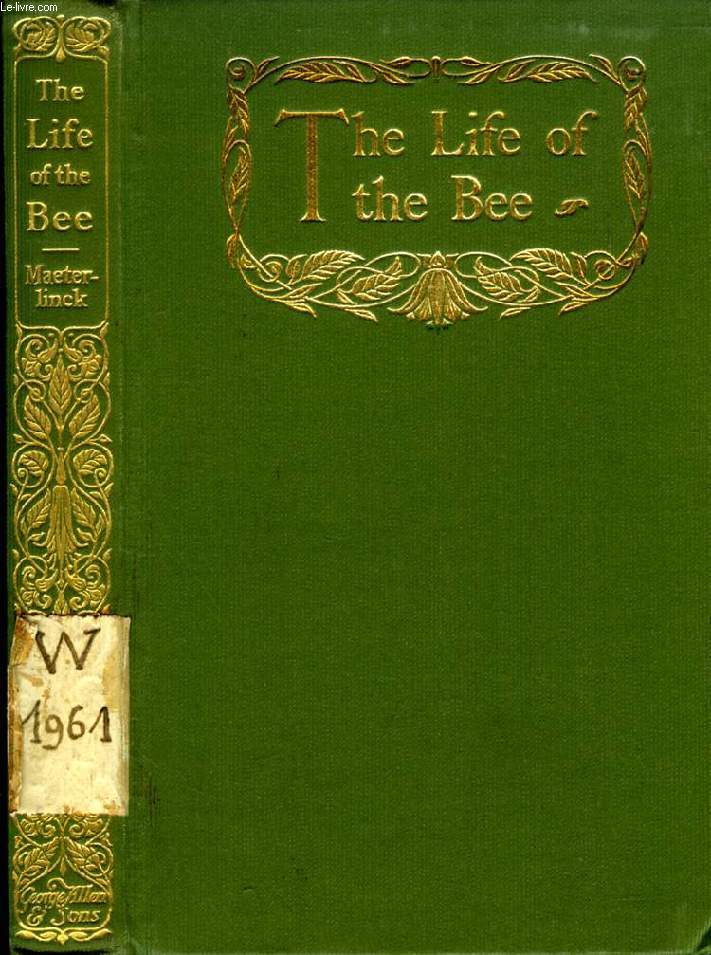 THE LIFE OF THE BEE