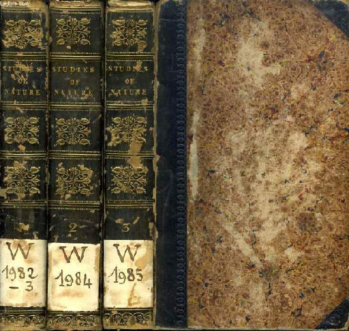 THE STUDIES OF NATURE, TO WHICH ARE ADDED THE INDIAN COTTAGE, AND PAUL AND VIRGINIA, 3 VOLUMES (COMPLETE)