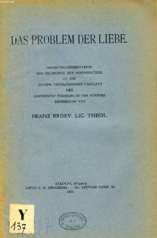 DAS PROBLEME DER LIEBE (INAUGURAL-DISSERTATION)