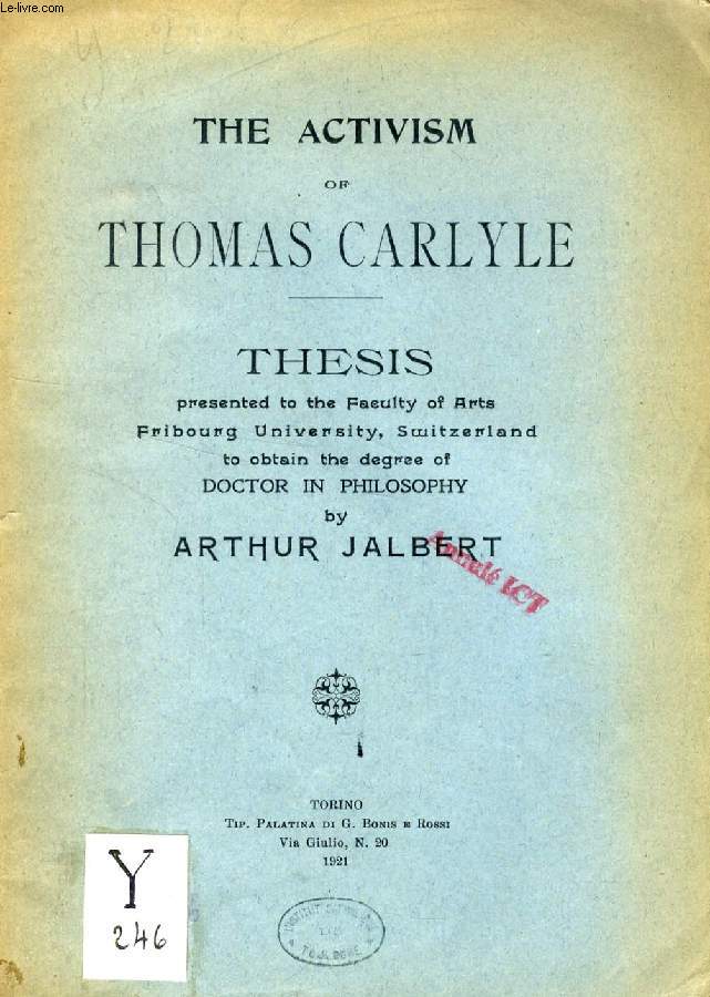 THE ACTIVISM OF THOMAS CARLYLE (THESIS)