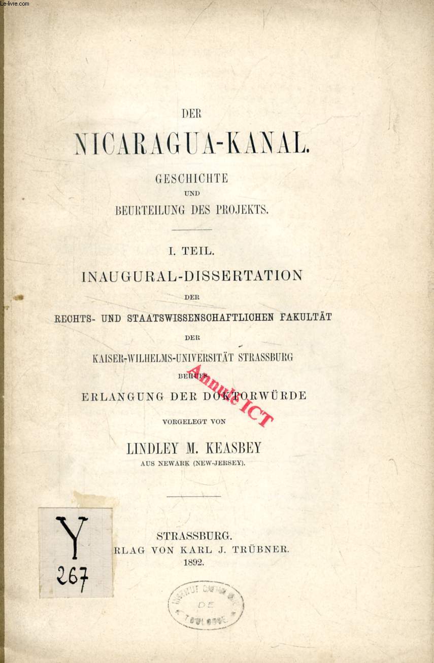 DER NICARAGUA-KANAL, GESCHICHTE UND BEURTEILUNG DES PROJEKTS, I. TEIL (INAUGURAL-DISSERTATION)