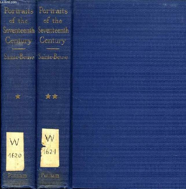 PORTRAITS OF THE SEVENTEENTH CENTURY, HISTORIC AND LITERARY, 2 VOLUMES