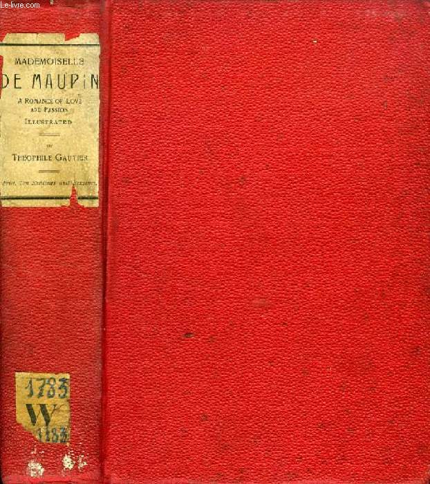 MADEMOISELLE DE MAUPIN, A ROMANCE OF LOVE AND PASSION