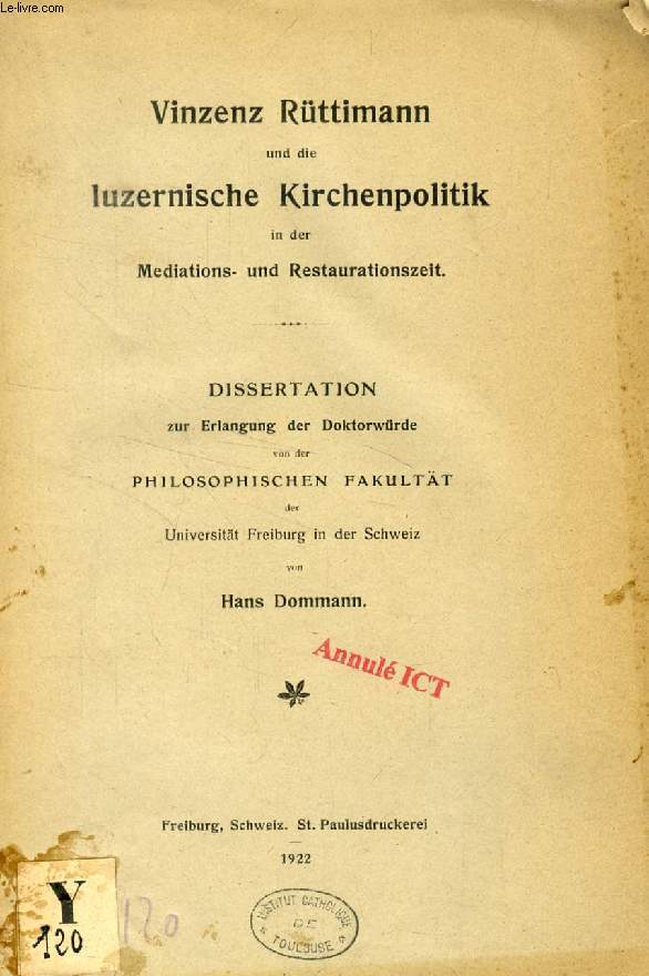 VINZENZ RTTIMANN UND DIE LUZERNISCHE KIRCHENPOLITIK IN DER MEDIATIONS- UND RESTAURATIONSZEIT (DISSERTATION)