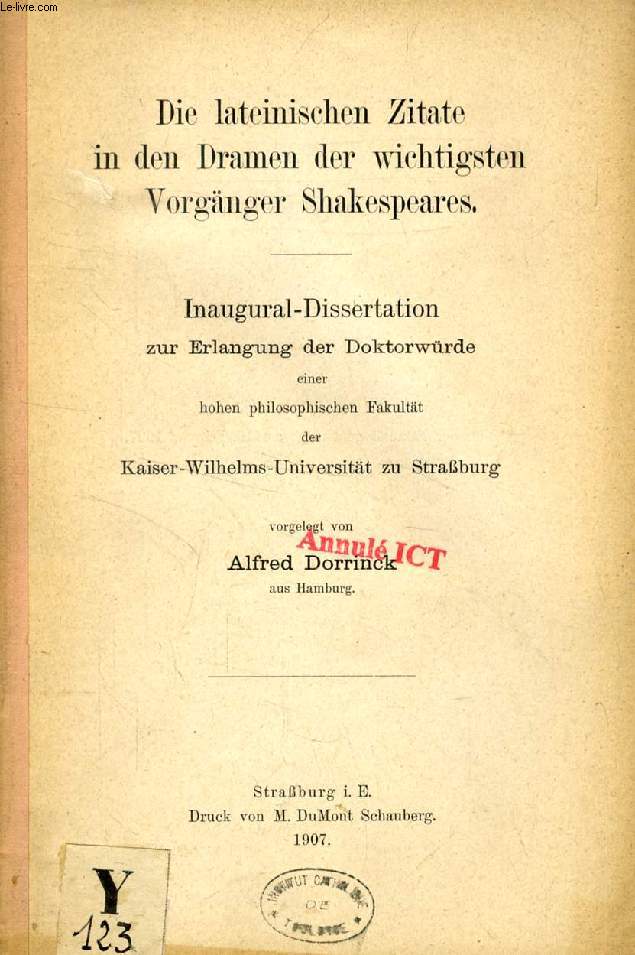 DIE LATEINISCHEN ZITATE IN DEN DRAMEN DER WICHTIGSTEN VORGNGER SHAKESPEARES (INAUGURAL-DISSERTATION)