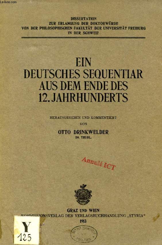 EIN DEUTSCHES SEQUENTIAR AUS DEM ENDE DES 12. JAHRHUNDERTS (DISSERTATION)