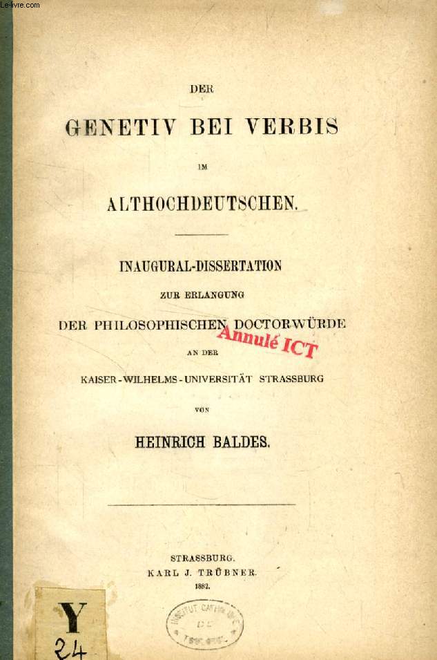 DER GENETIV BEI VERBIS IM ALTHOCHDEUTSCHEN (INAUGURAL-DISSERTATION)