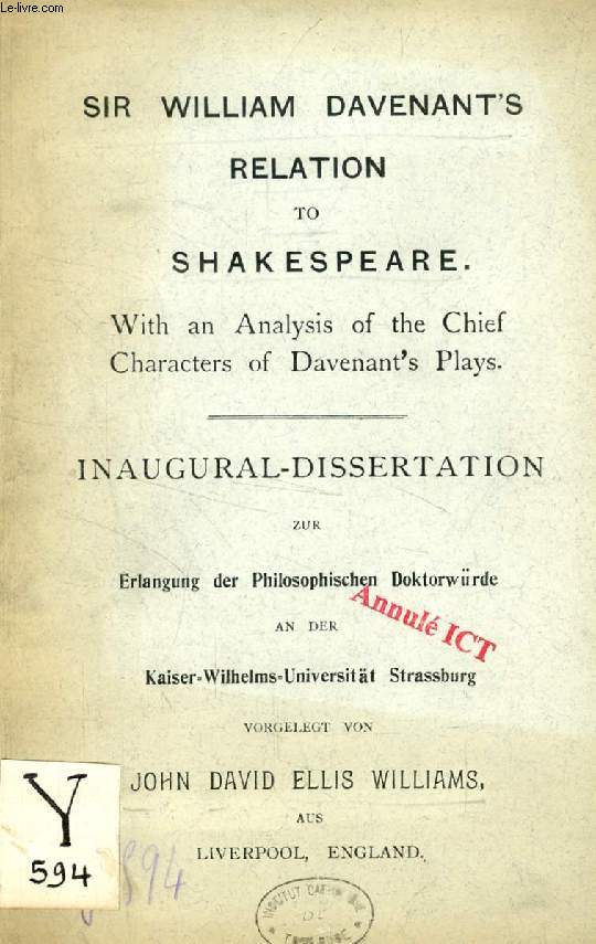SIR WILLIAM DAVENANT'S RELATION TO SHAKESPEARE, WITH AN ANALYSIS OF THE CHIEF CHARACTERS OF DAVENANT'S PLAYS (INAUGURAL-DISSERTATION)