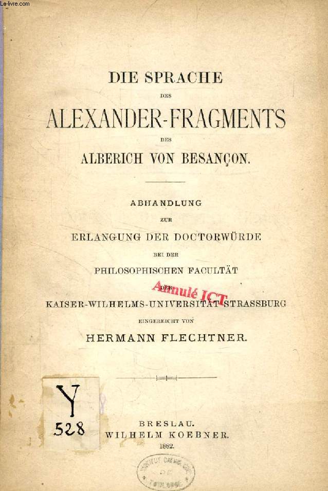 DIE SPRACHE DES ALEXANDER-FRAGMENTS DES ALBERICH VON BESANON (ABHANDLUNG)