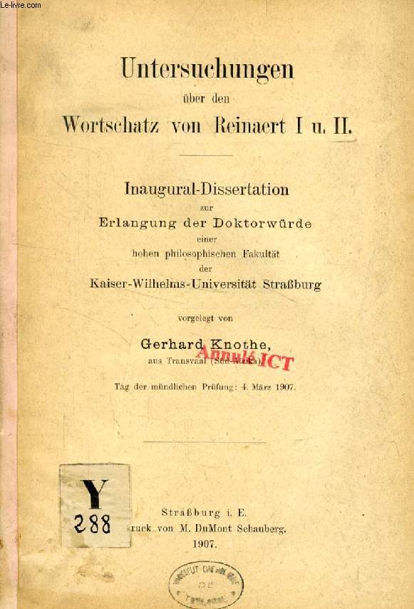 UINTERSUCHUNGEN BER DEN WORTSCHATZ VON REINAERT I u. II (INAUGURAL-DISSERTATION)