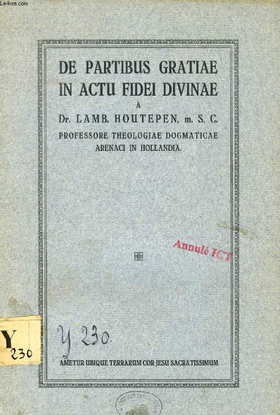 DE PARTIBUS GRATIAE IN ACTU FIDEI DIVINAE