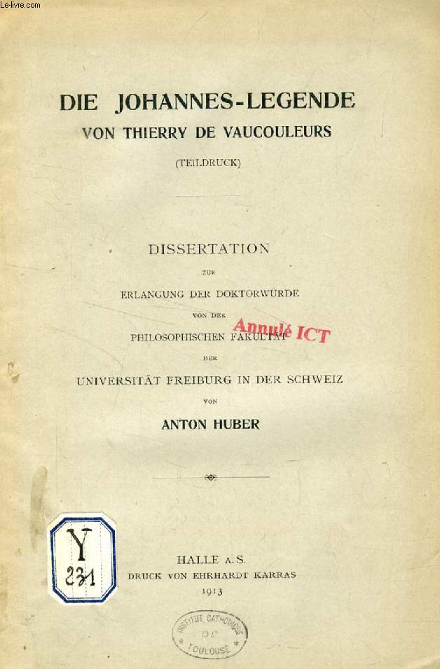 DIE JOHANNES-LEGENDE VON THIERRY DE VAUCOULEURS (TEILDRUCK) (DISSERTATION)