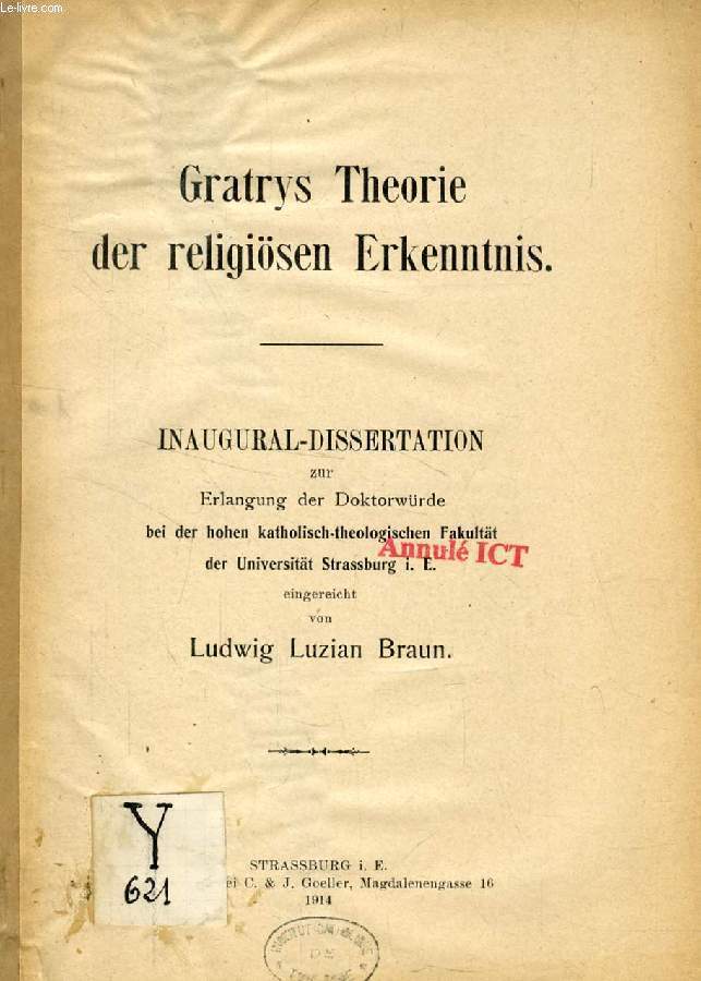GRATRYS THEORIE DER RELIGISEN ERKENNTNIS (INAUGURAL-DISSERTATION)