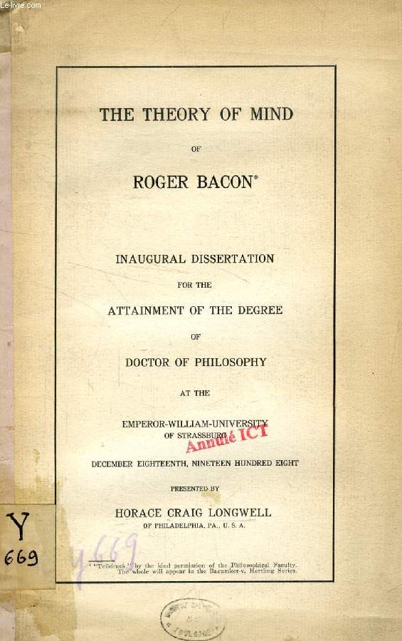 THE THEORY OF MIND OF ROGER BACON (INAUGURAL DISSERTATION)
