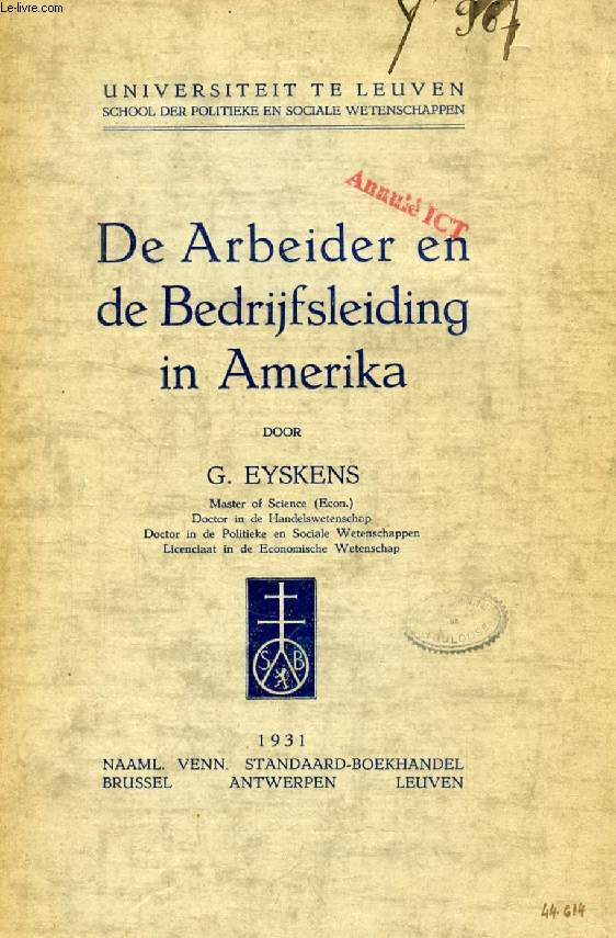 DE ARBEIDER EN DE BEDRIJFSLEIDING IN AMERIKA